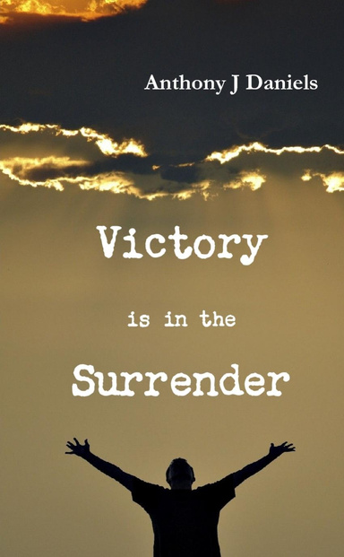 Victory is in the Surrender