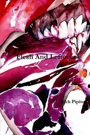 Flesh And Leftovers