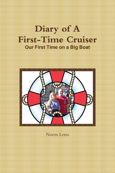Diary of a First Time Cruiser