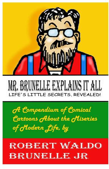 Mr. Brunelle Explains It All