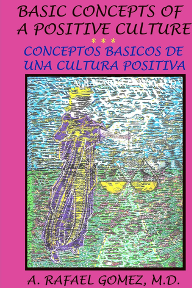 BASIC CONCEPTS OF A POSITIVE CULTURE