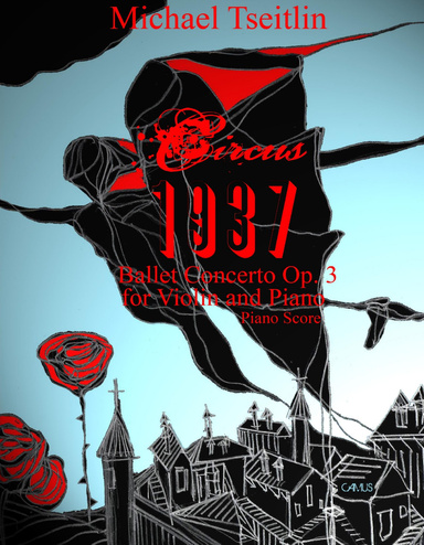Circus Score and Libretto