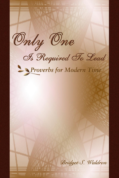 Only One is Required to Lead - Proverbs for Modern Time