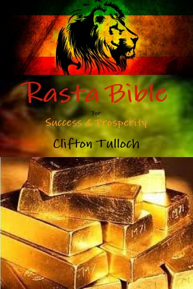 Rasta Bible: For Success & Prosperity