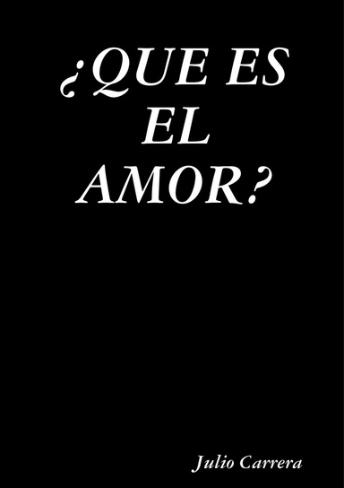 ¿QUE ES EL AMOR?