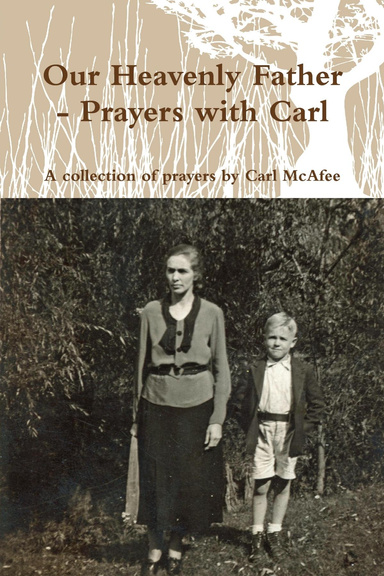Our Heavenly Father - Prayers with Carl