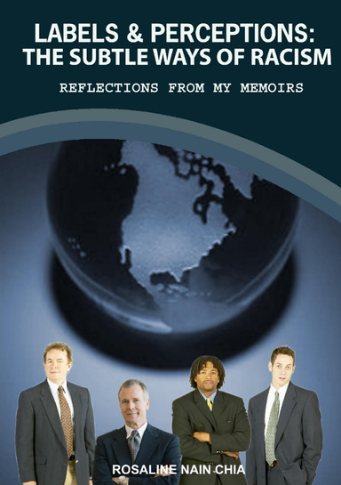 Labels & Perceptions, the subtle ways of racism. Reflections from my memoirs