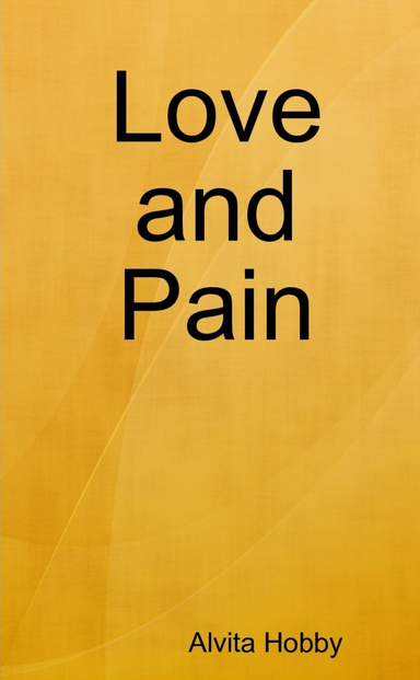 Love and Pain