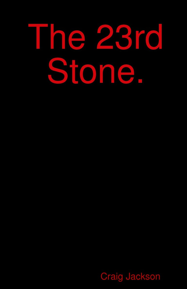 The 23rd Stone.