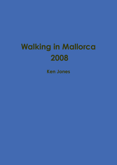 Walking in Mallorca 2008