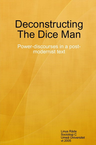 Deconstructing The Dice Man