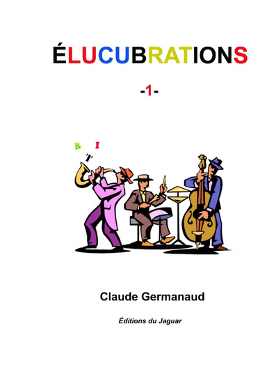 Elucubrations 1