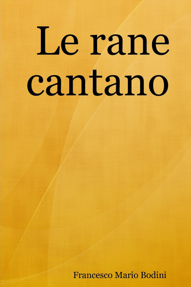 Le rane cantano