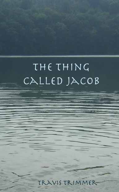 The Thing Called Jacob