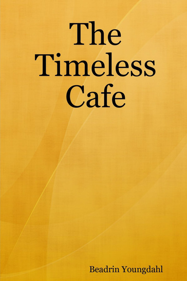 The Timeless Cafe