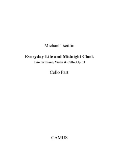 Everyday Life and Midnight Clock Trio, cello part