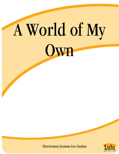 A World of My Own