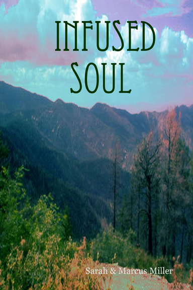 Infused Soul