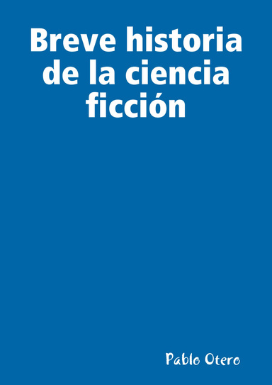 Breve historia de la ciencia ficción