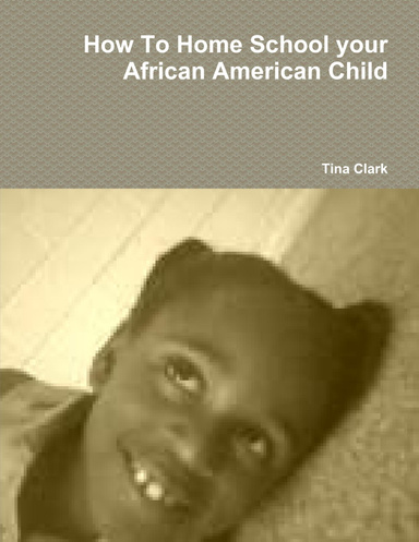 How To Home School your African American Child