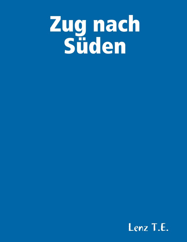 Zug nach Süden