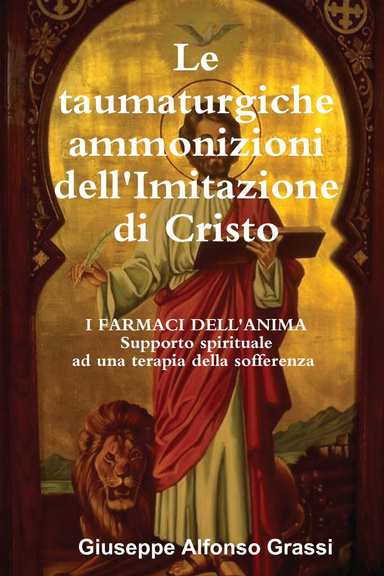 Le taumaturgiche ammonizioni de L'Imitazione di Cristo