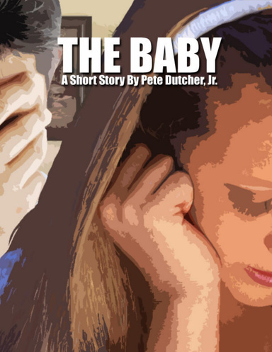 The Baby: A Short Story