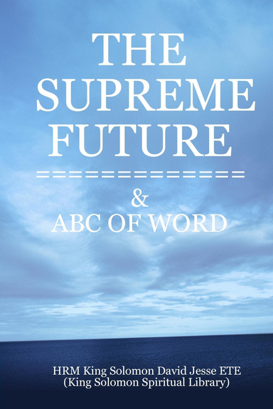 THE SUPREME FUTURE