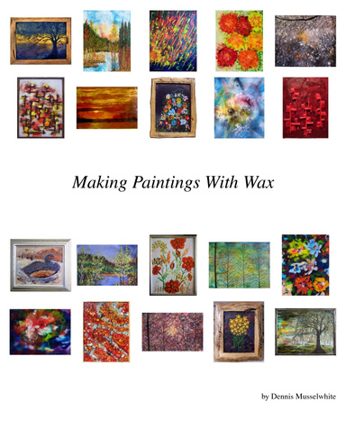 Making Paintings With Wax
