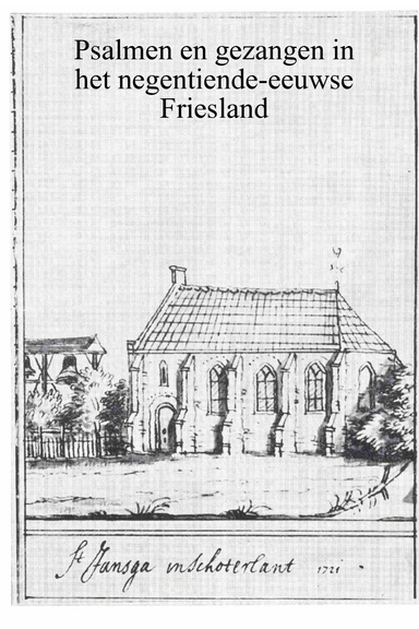 Psalmen en gezangen in het negentiende-eeuwse Friesland