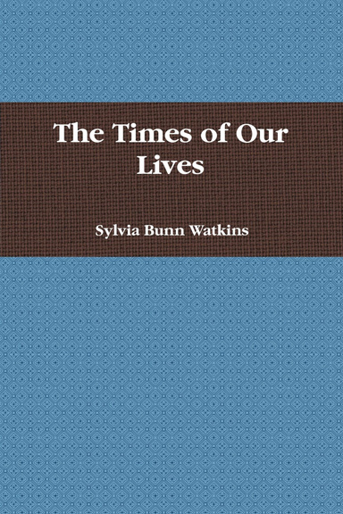 The Times of our Lives