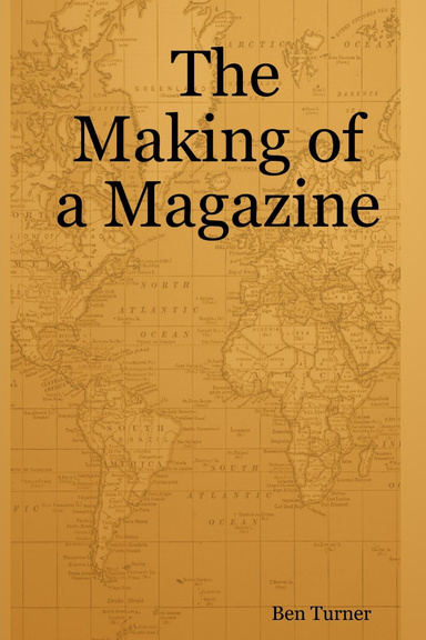 The Making of a Magazine
