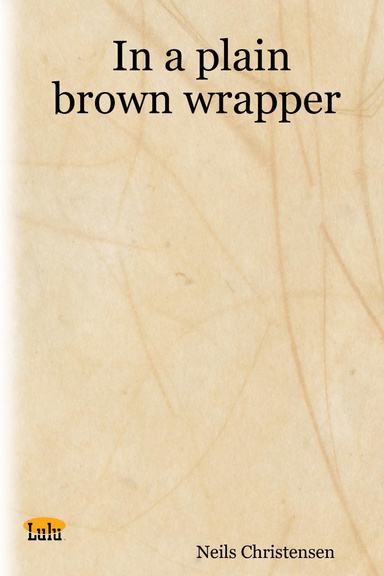 In a plain brown wrapper