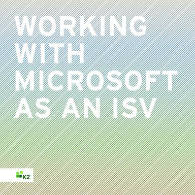Working with Microsoft as an ISV