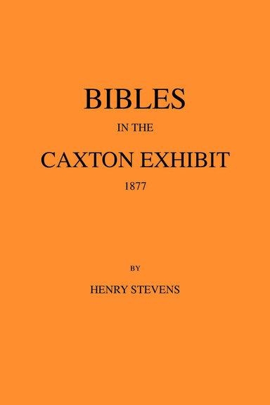 Bibles in Caxton Exhibit 1877