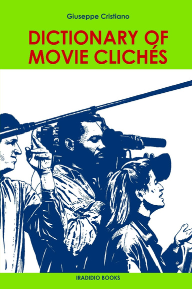 Dictionary of Movie Clichés