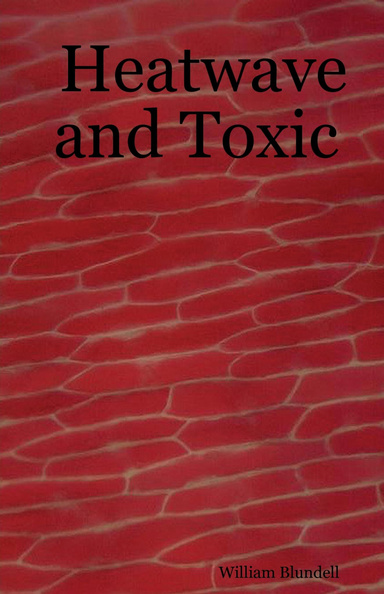 Heatwave and Toxic