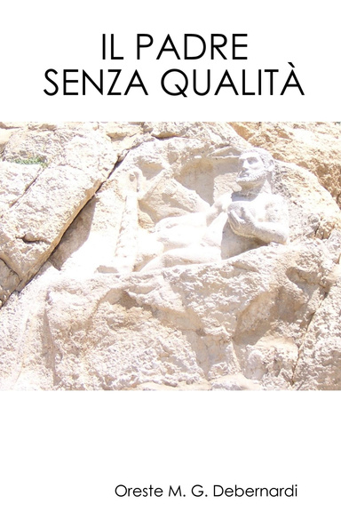 Il Padre Senza Qualità