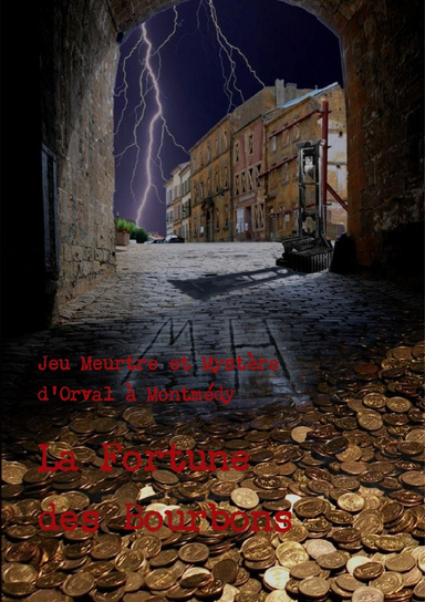 Jeu Meurtre et Mystère, d'Orval à Montmédy