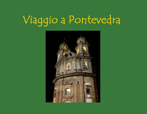 Viaggio a Pontevedra