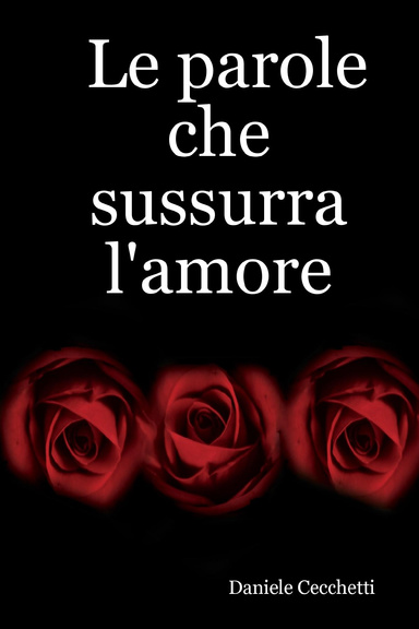 Le parole che sussurra l'amore