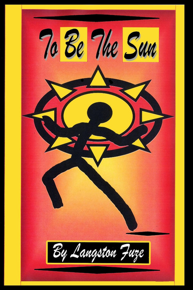 To Be The Sun