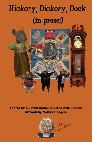 Hickory, Dickory, Dock (In Prose!)