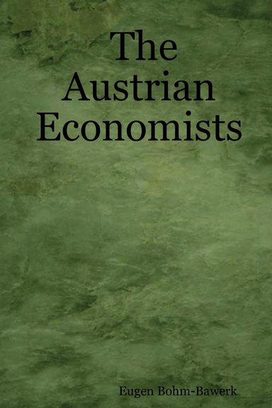 The Austrian Economists