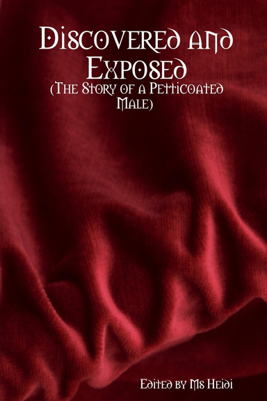 Discovered and Exposed
