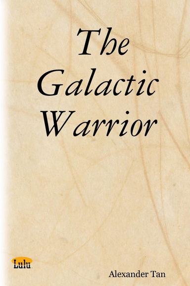 The Galactic Warrior