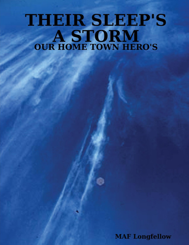 THEIR SLEEP'S A STORM