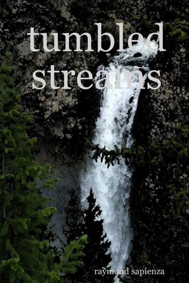 tumbled streams
