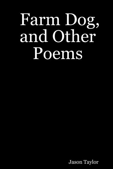 Farm Dog, and Other Poems