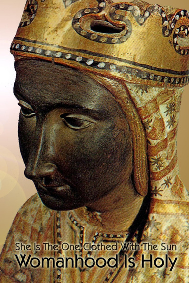 Womanhood Is Holy